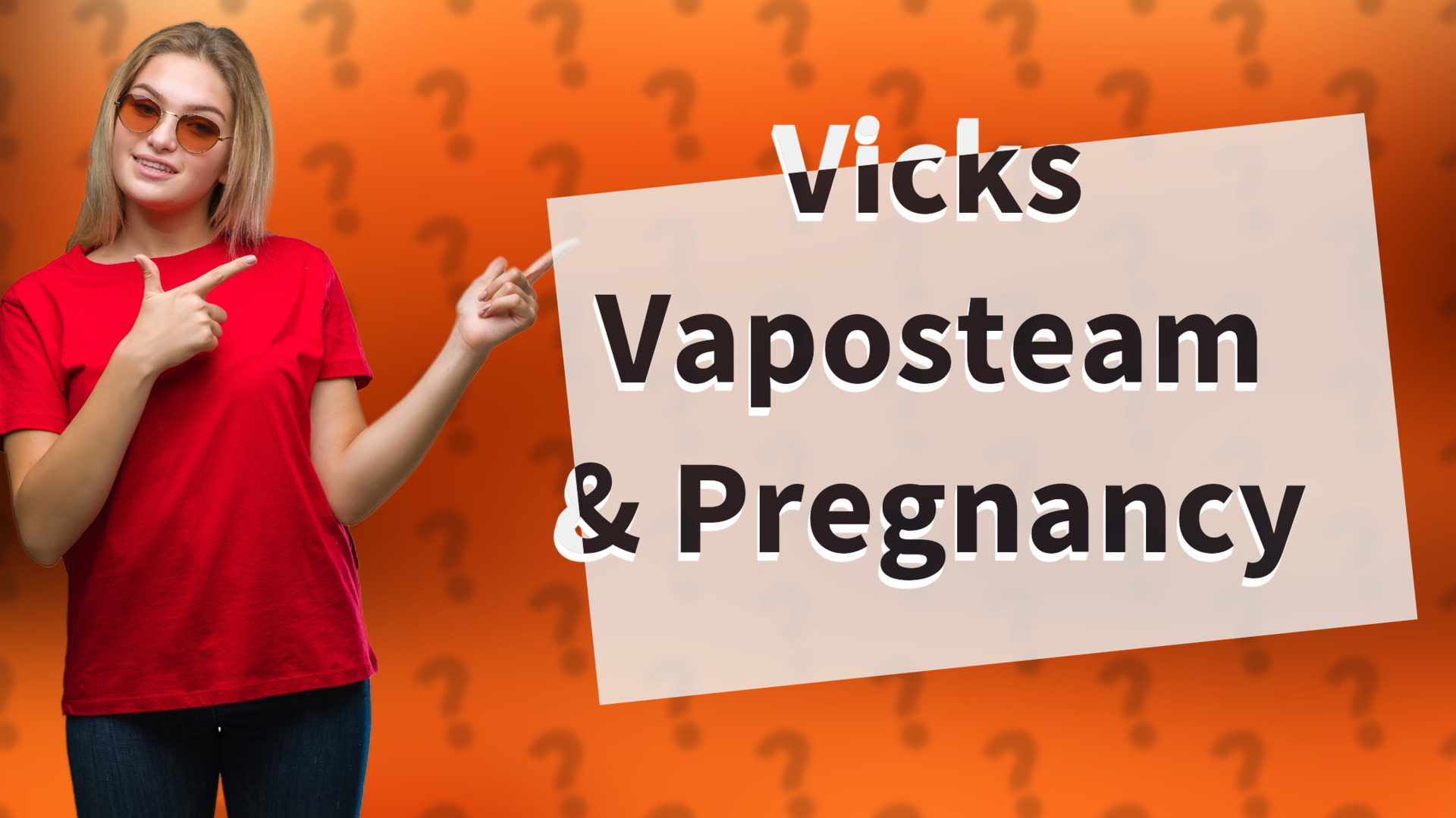 Vicks Vaposteam & Pregnancy