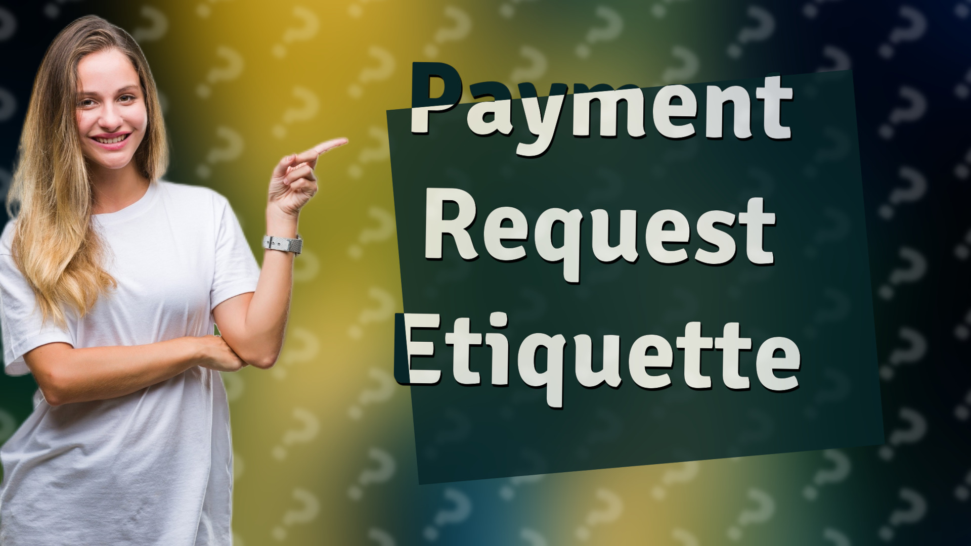 Payment Request Etiquette