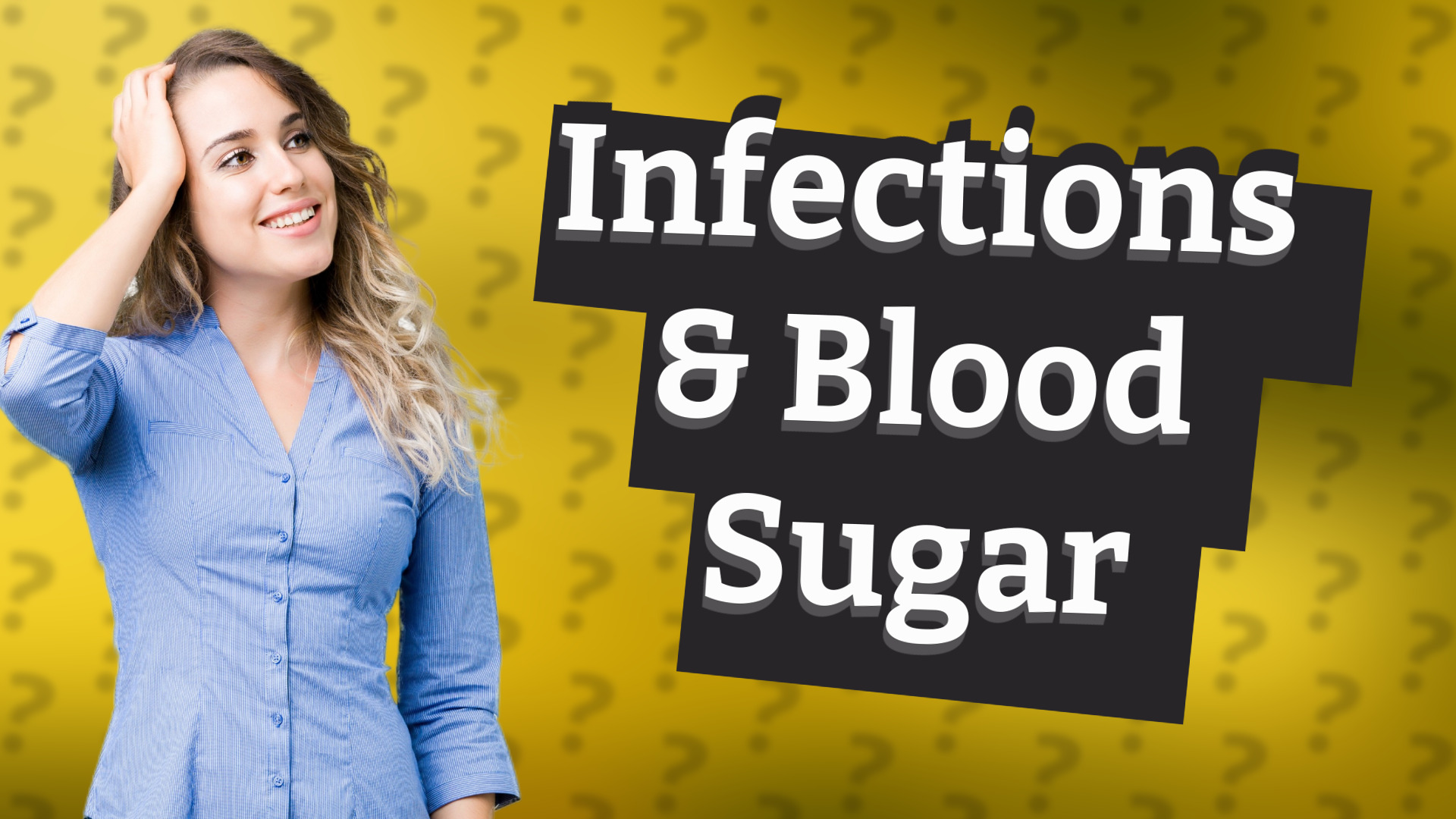 Infections & Blood Sugar