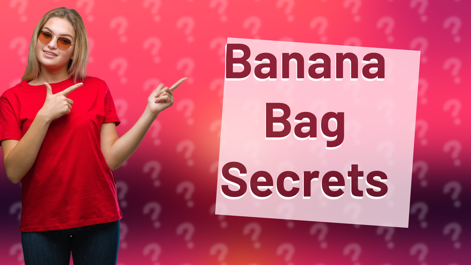 Banana Bag Secrets