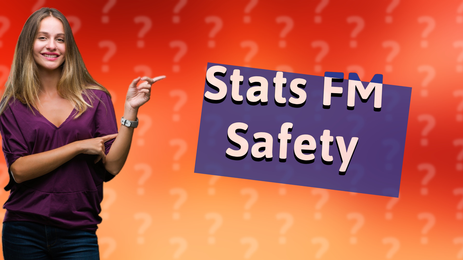 Stats FM Safety