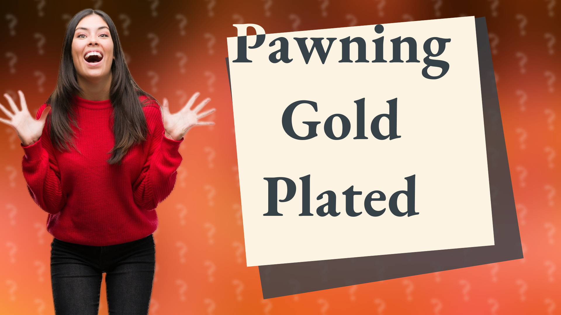 Pawning Gold Plated