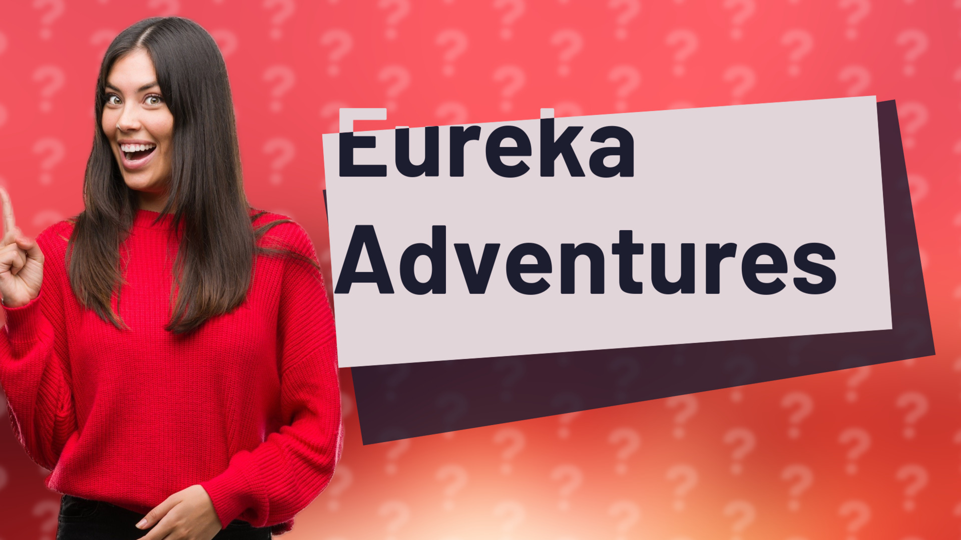 Eureka Adventures