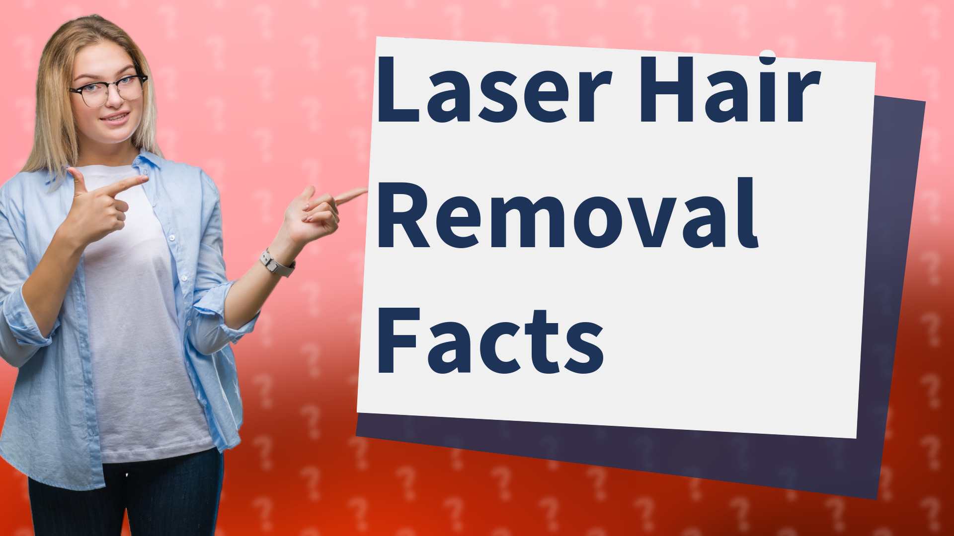 Laser Hair Removal Facts