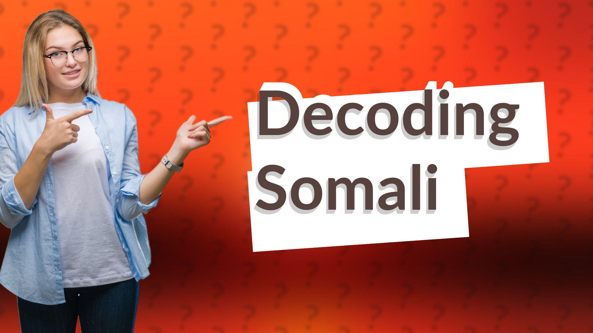 Decoding Somali