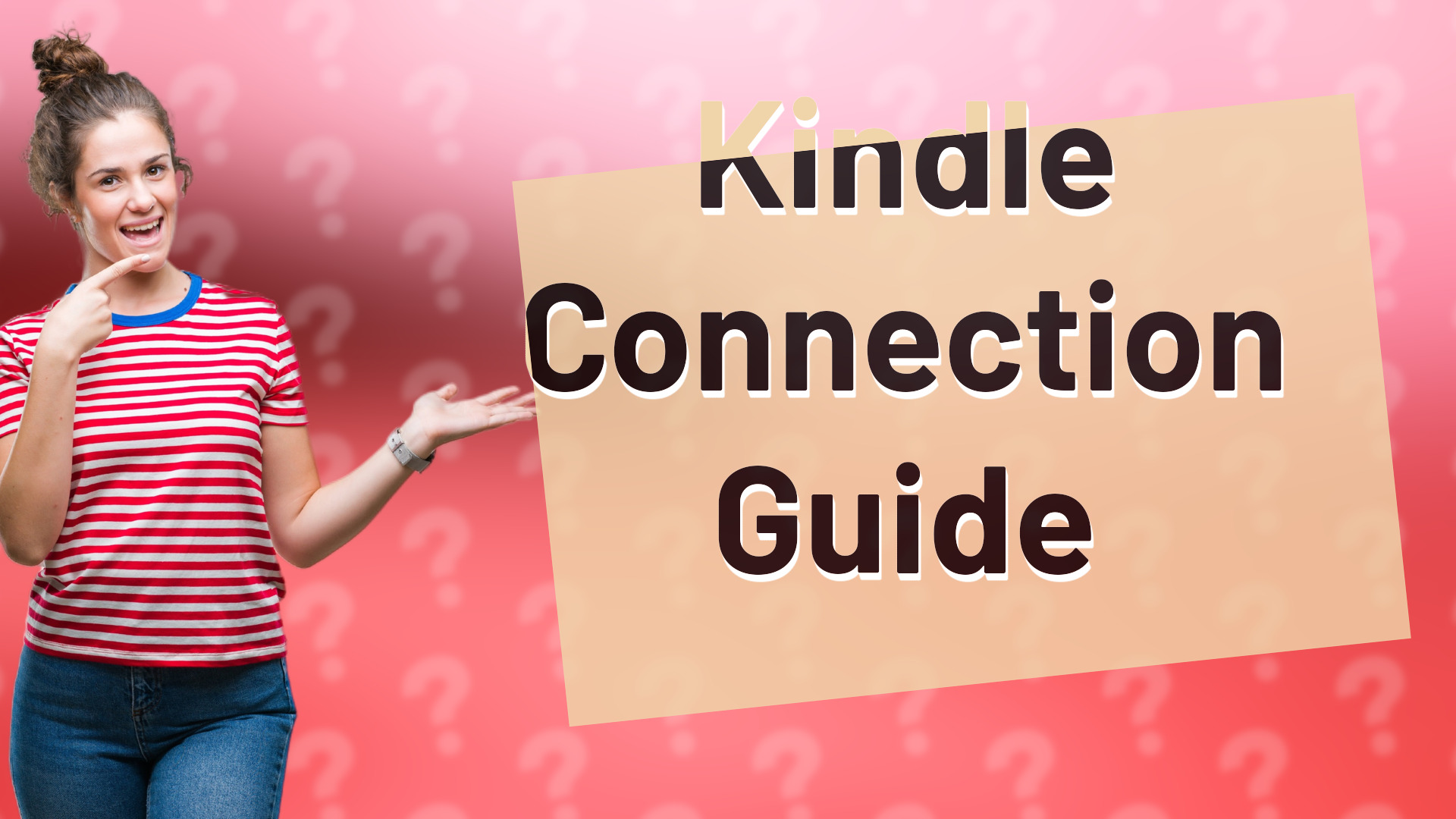 Kindle Connection Guide