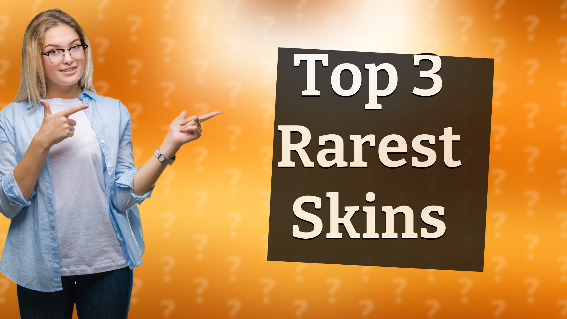 Top 3 Rarest Skins