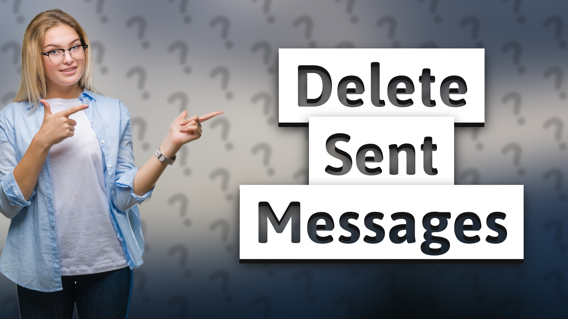 Delete Sent Messages
