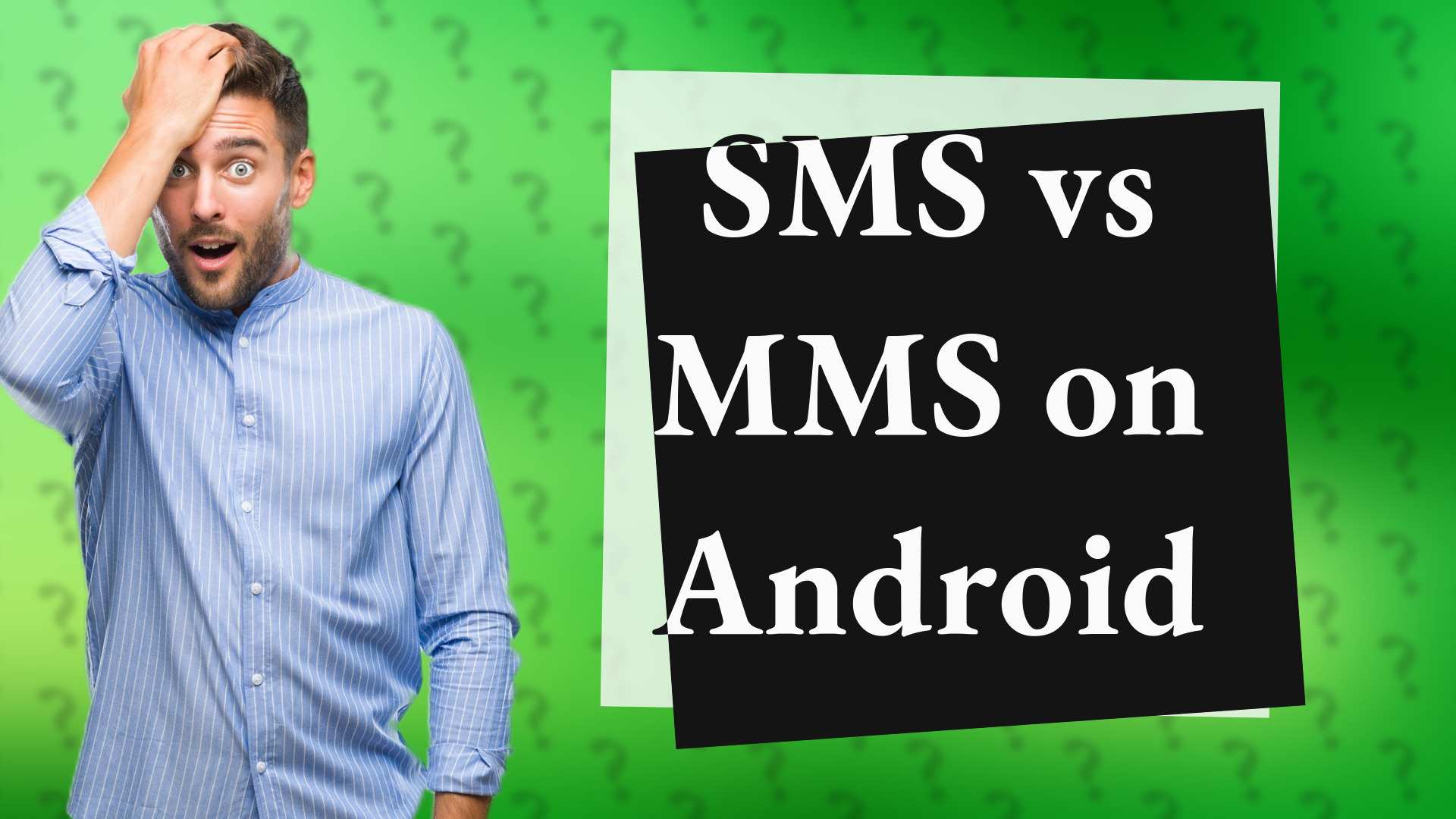 SMS vs MMS on Android