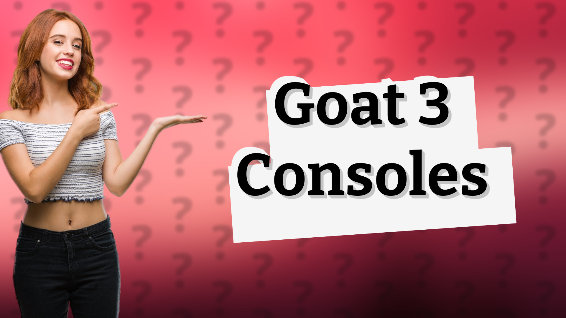 Goat 3 Consoles