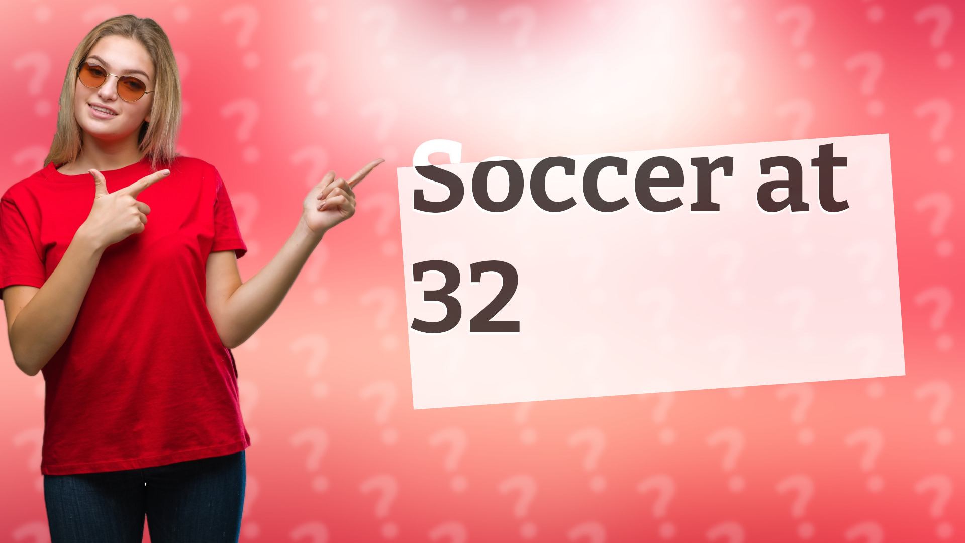 Soccer at 32