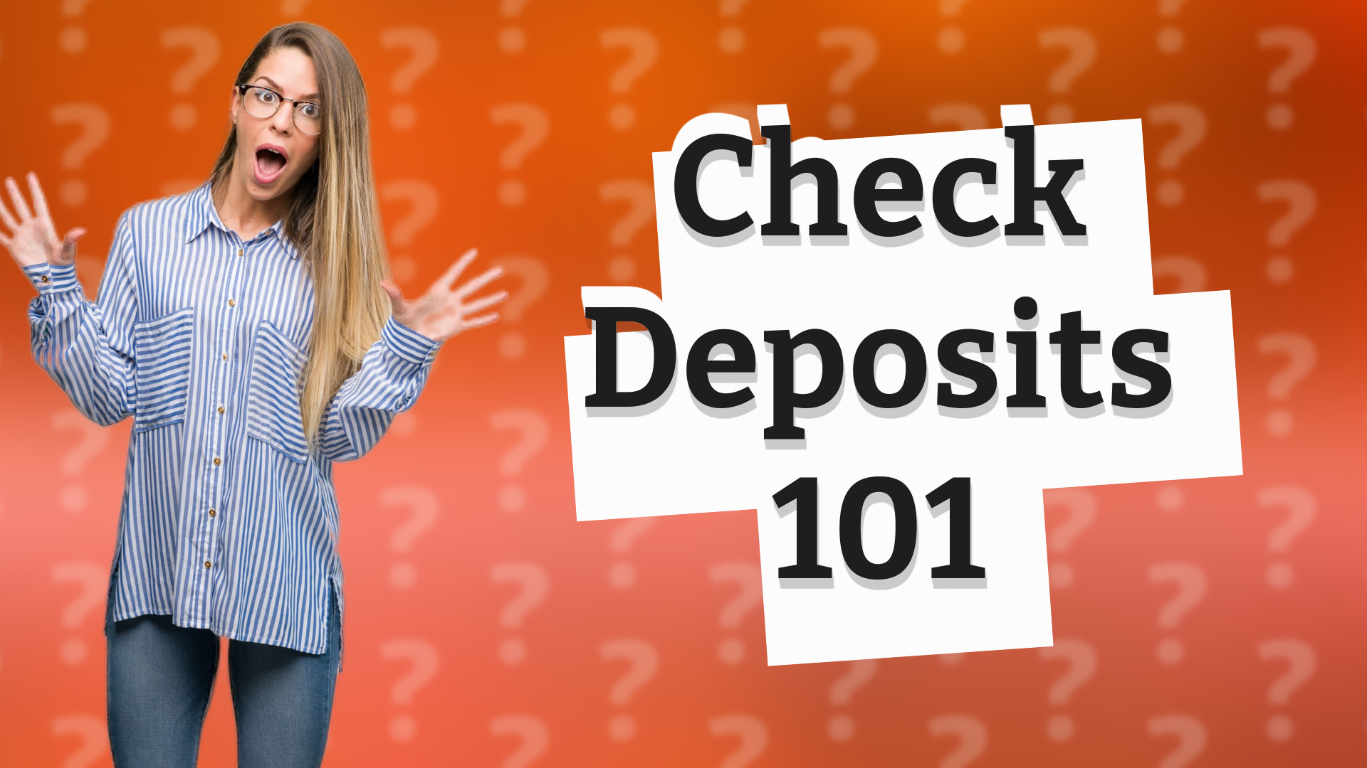 Check Deposits 101