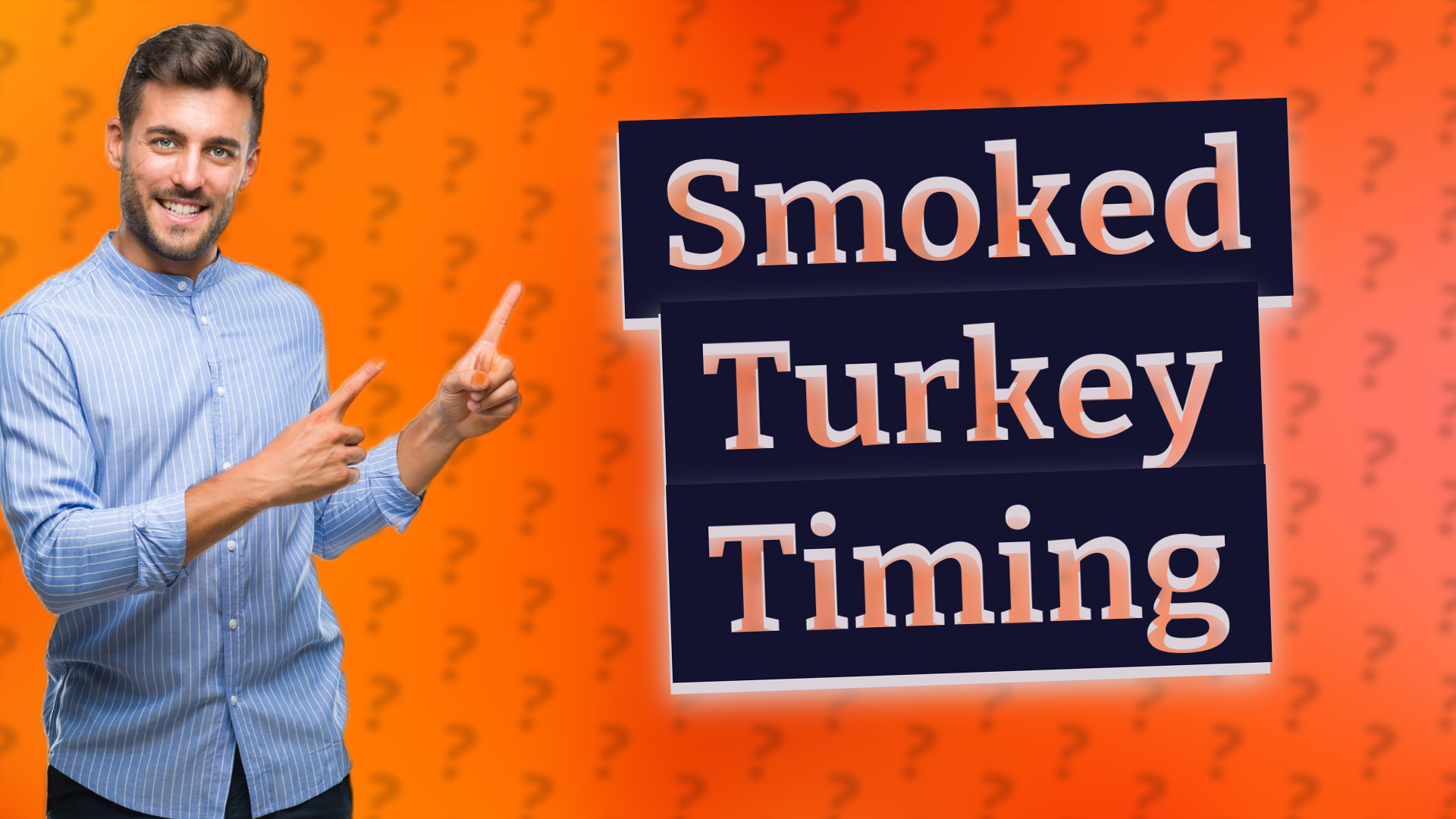 Smoked Turkey Timing