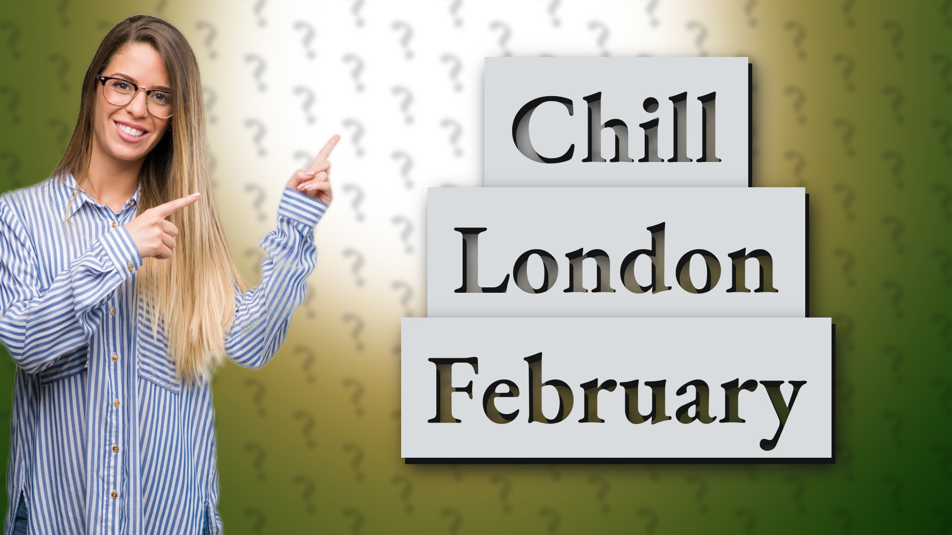 Chill London February