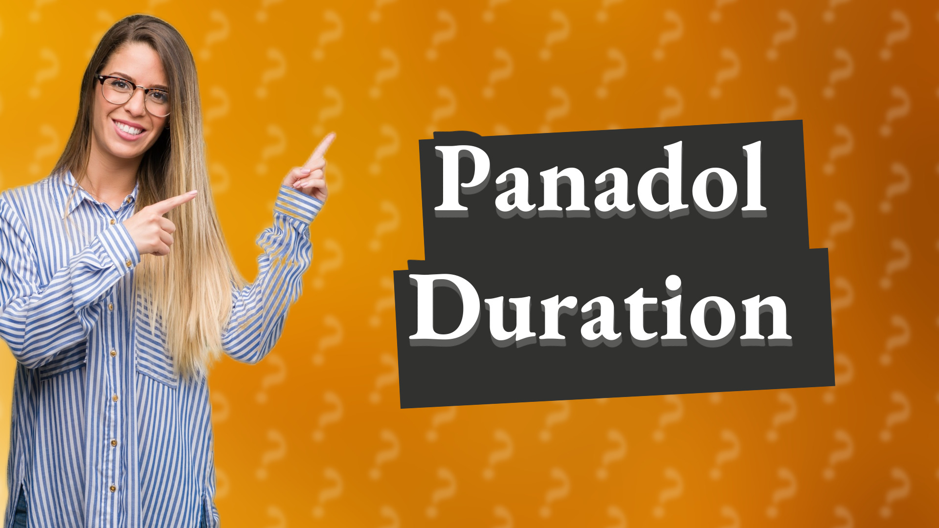 Panadol Duration