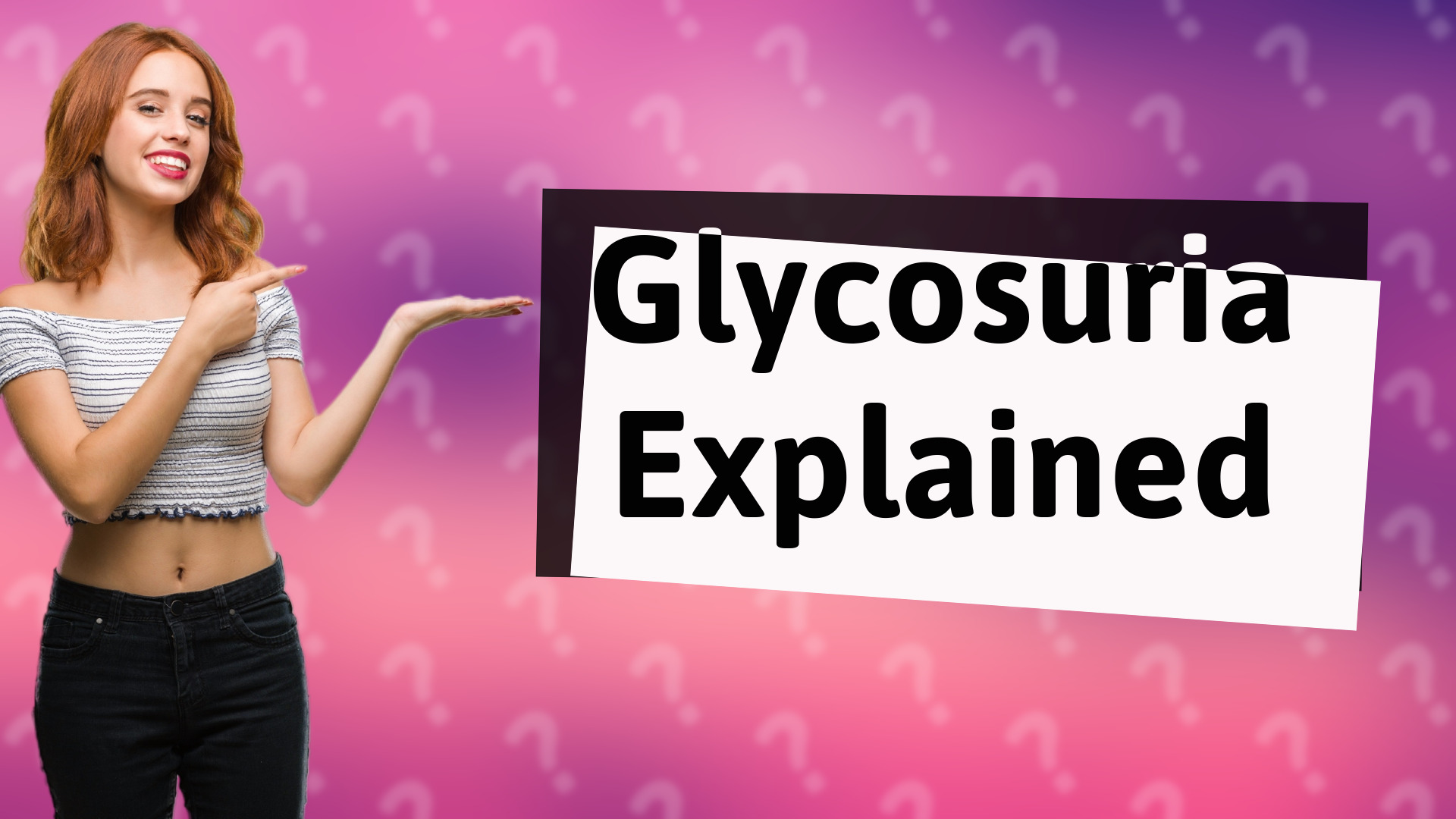 Glycosuria Explained