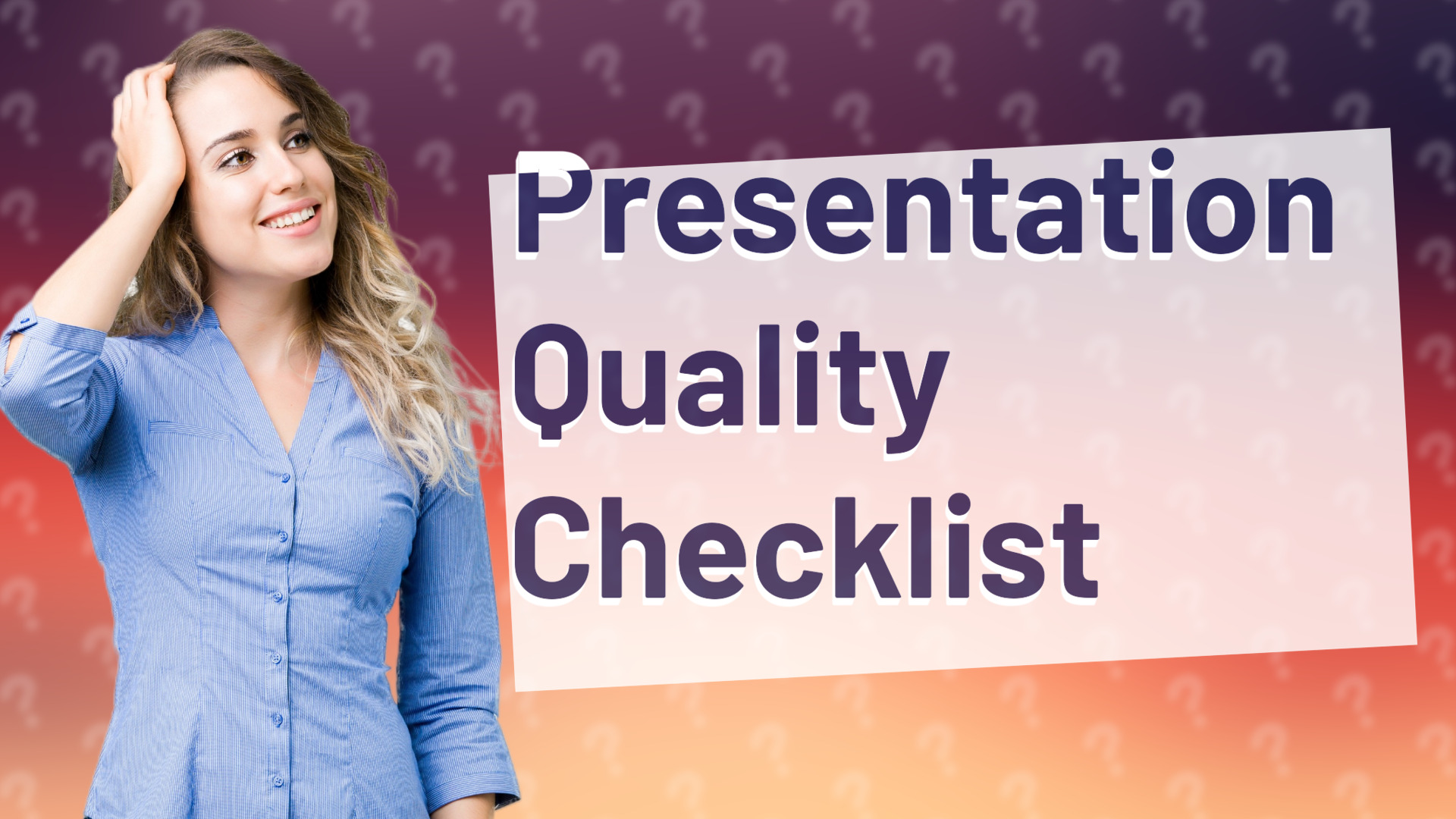 Presentation Quality Checklist