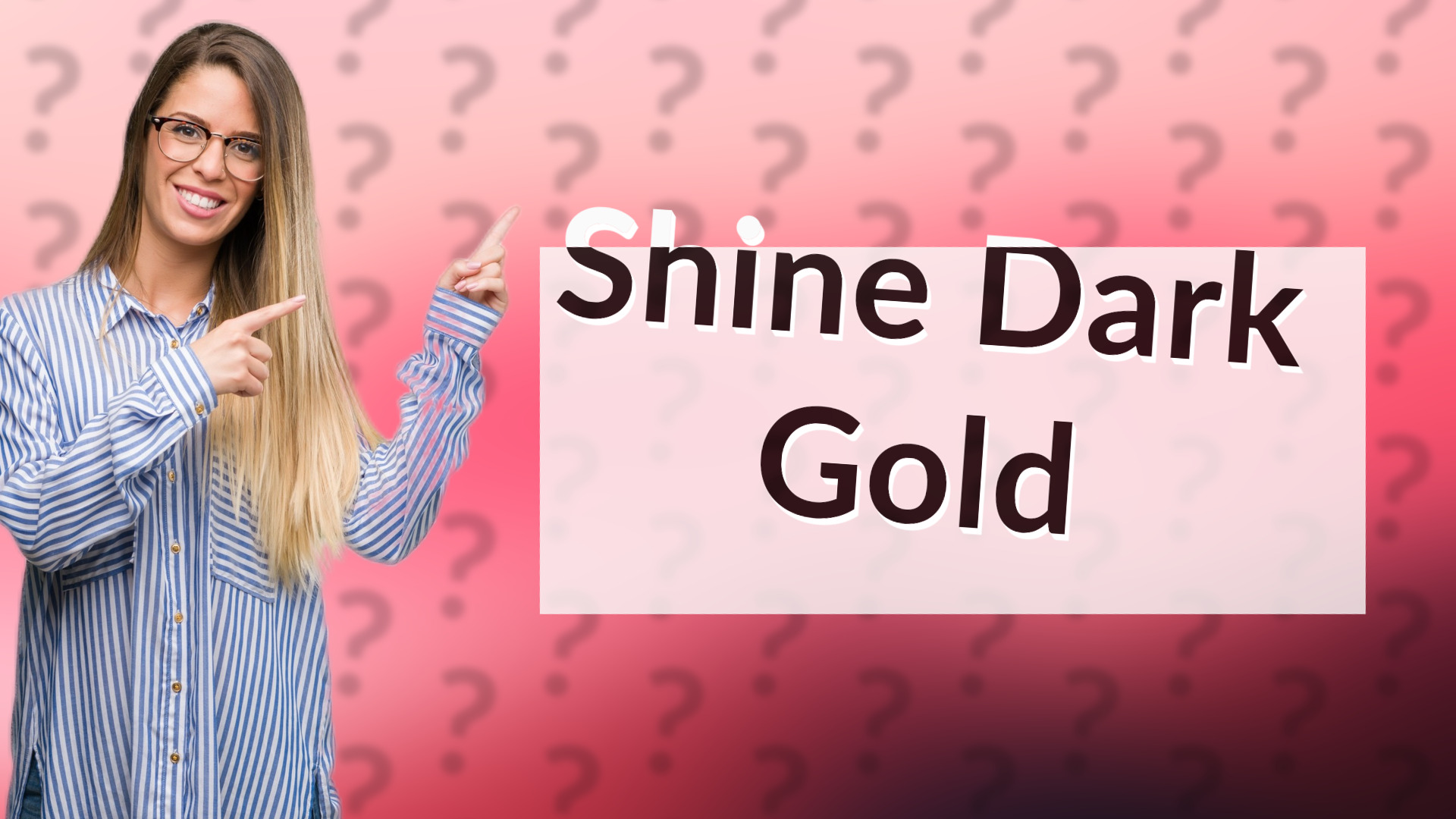 Shine Dark Gold