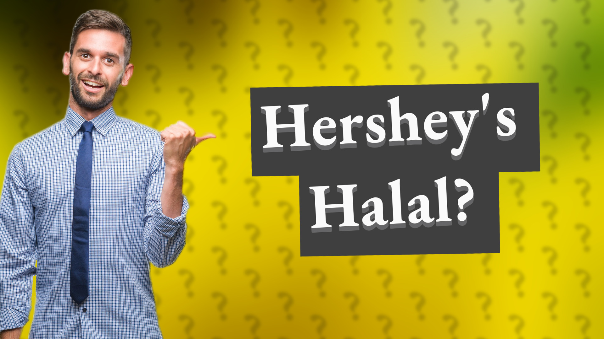 Hershey's Halal?