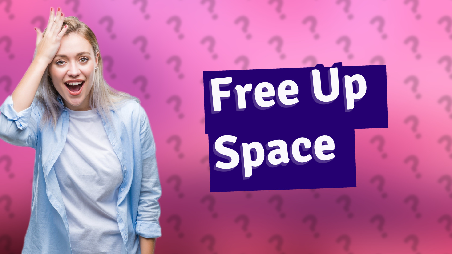 Free Up Space