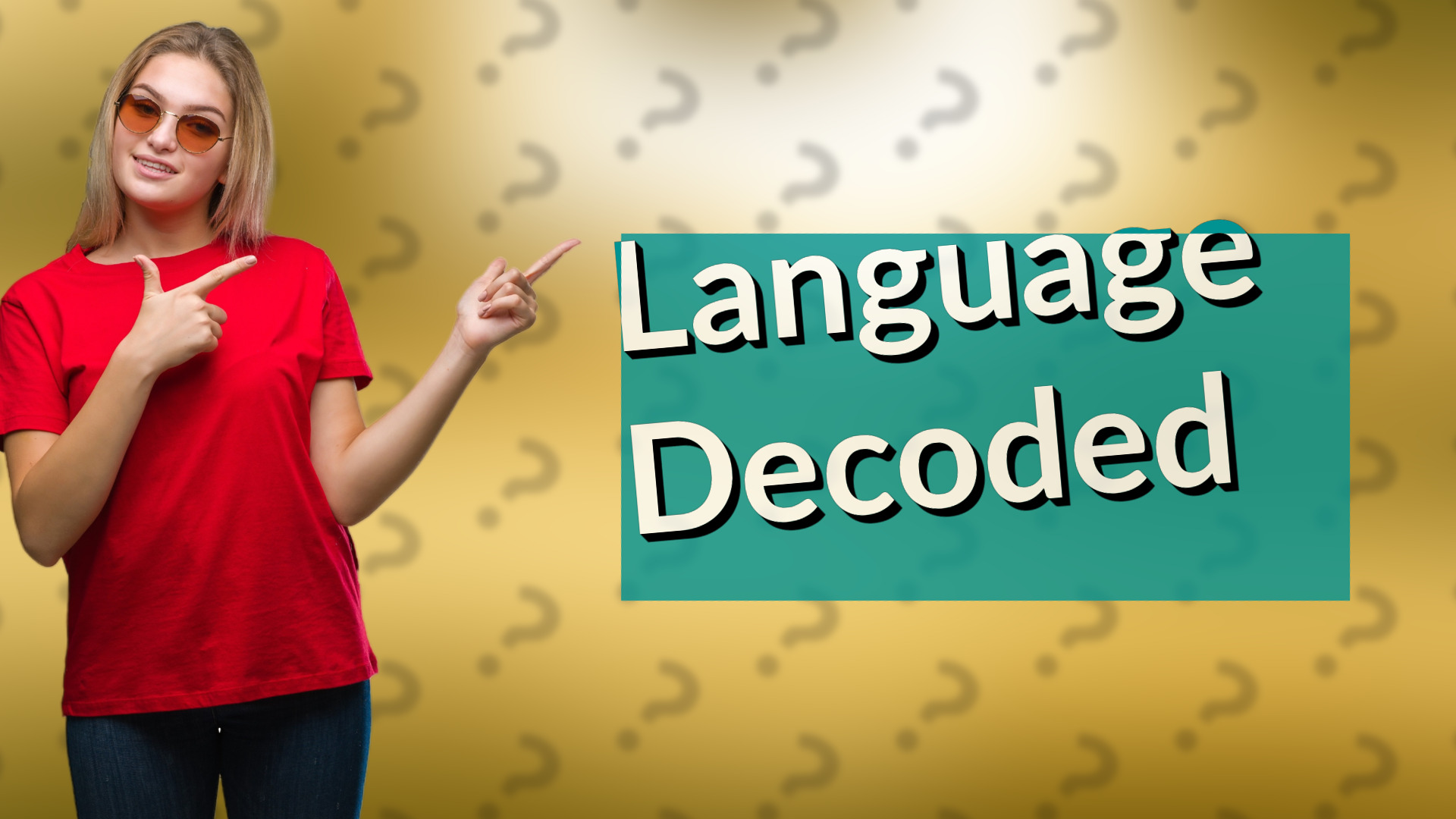 Language Decoded