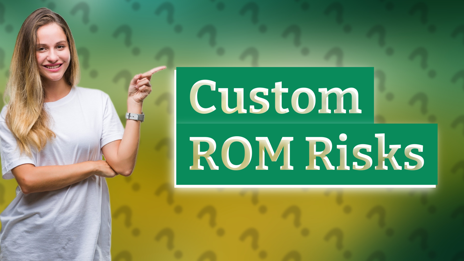 Custom ROM Risks
