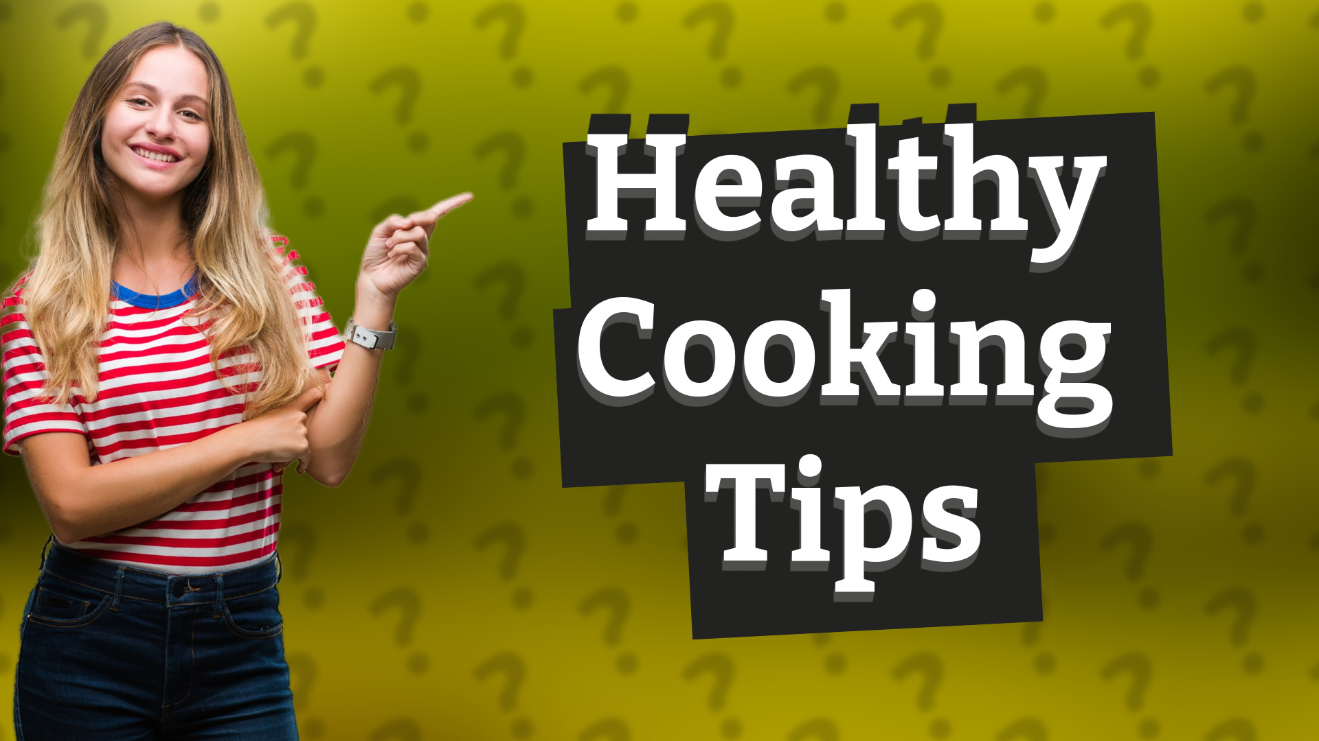 Healthy Cooking Tips