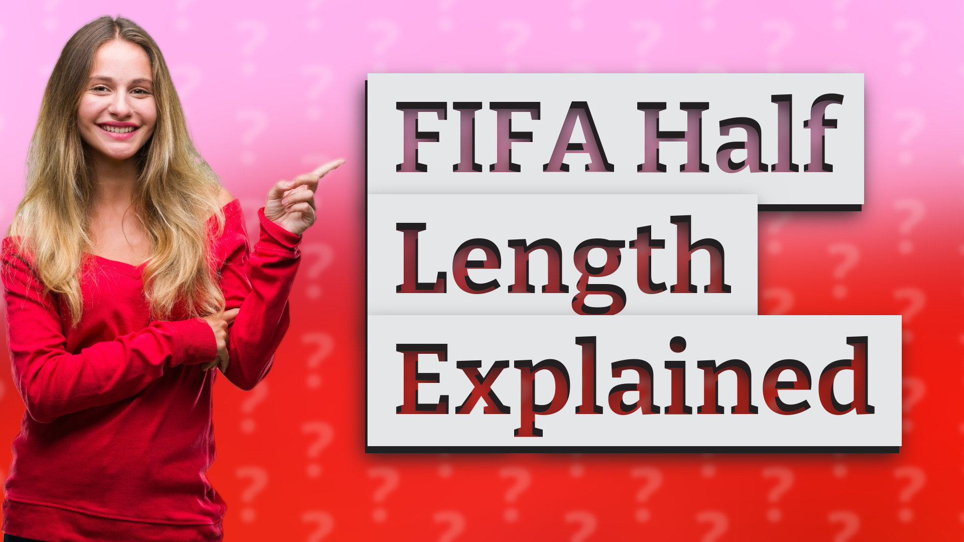 FIFA Half Length Explained