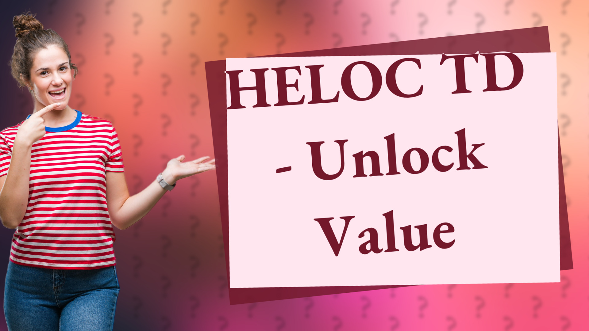 HELOC TD - Unlock Value