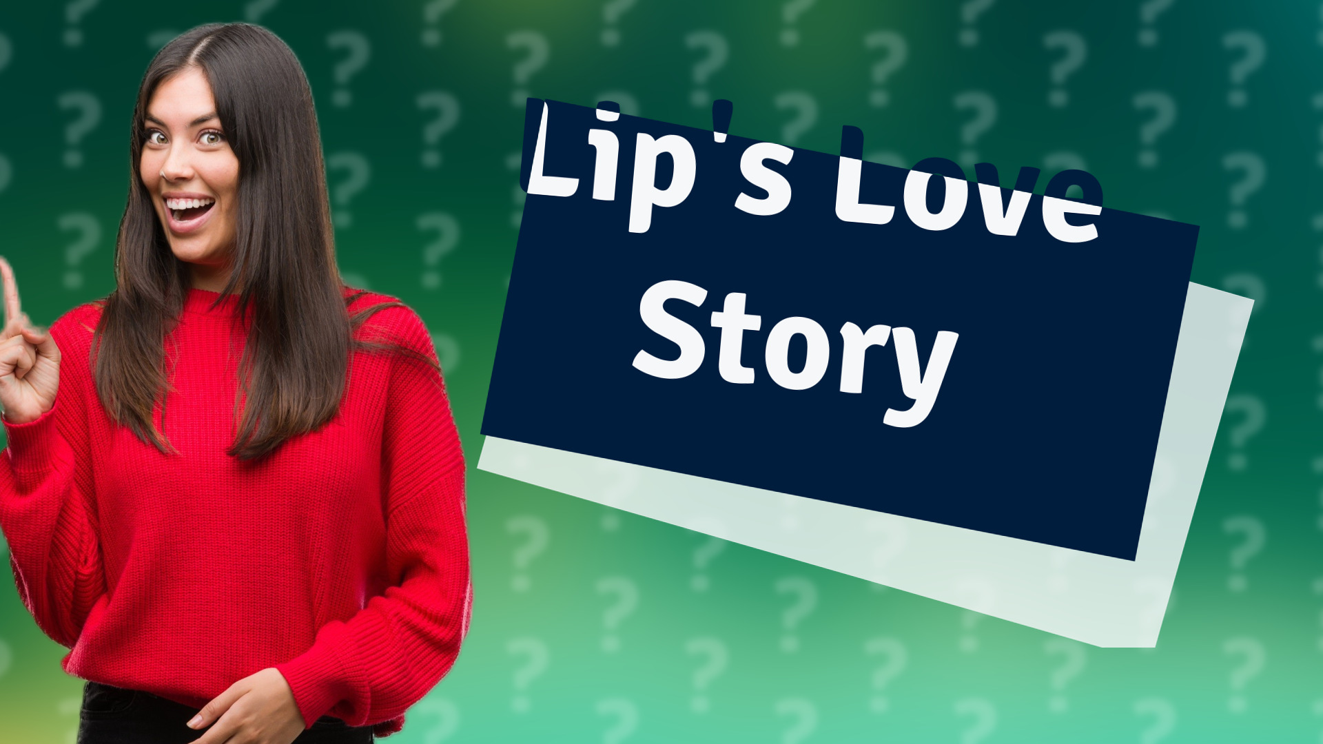 Lip's Love Story