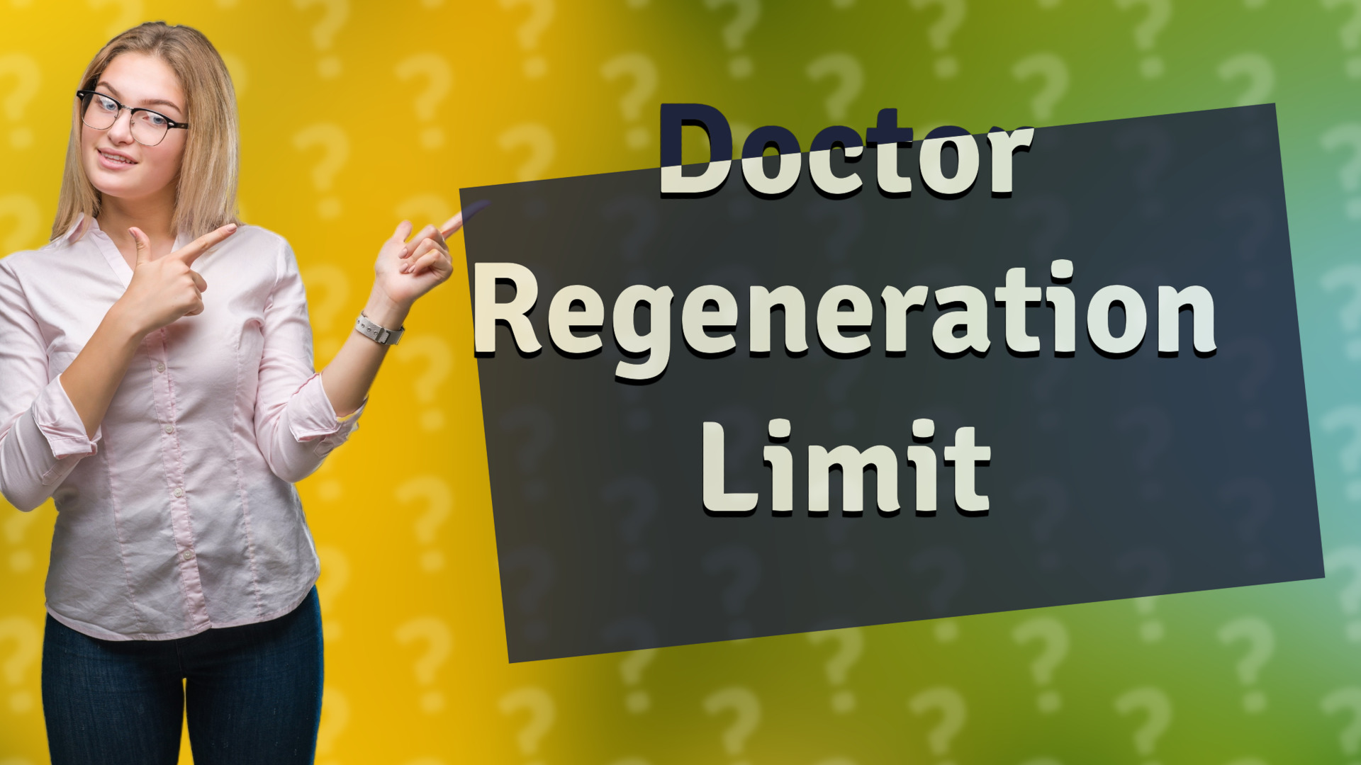 Doctor Regeneration Limit
