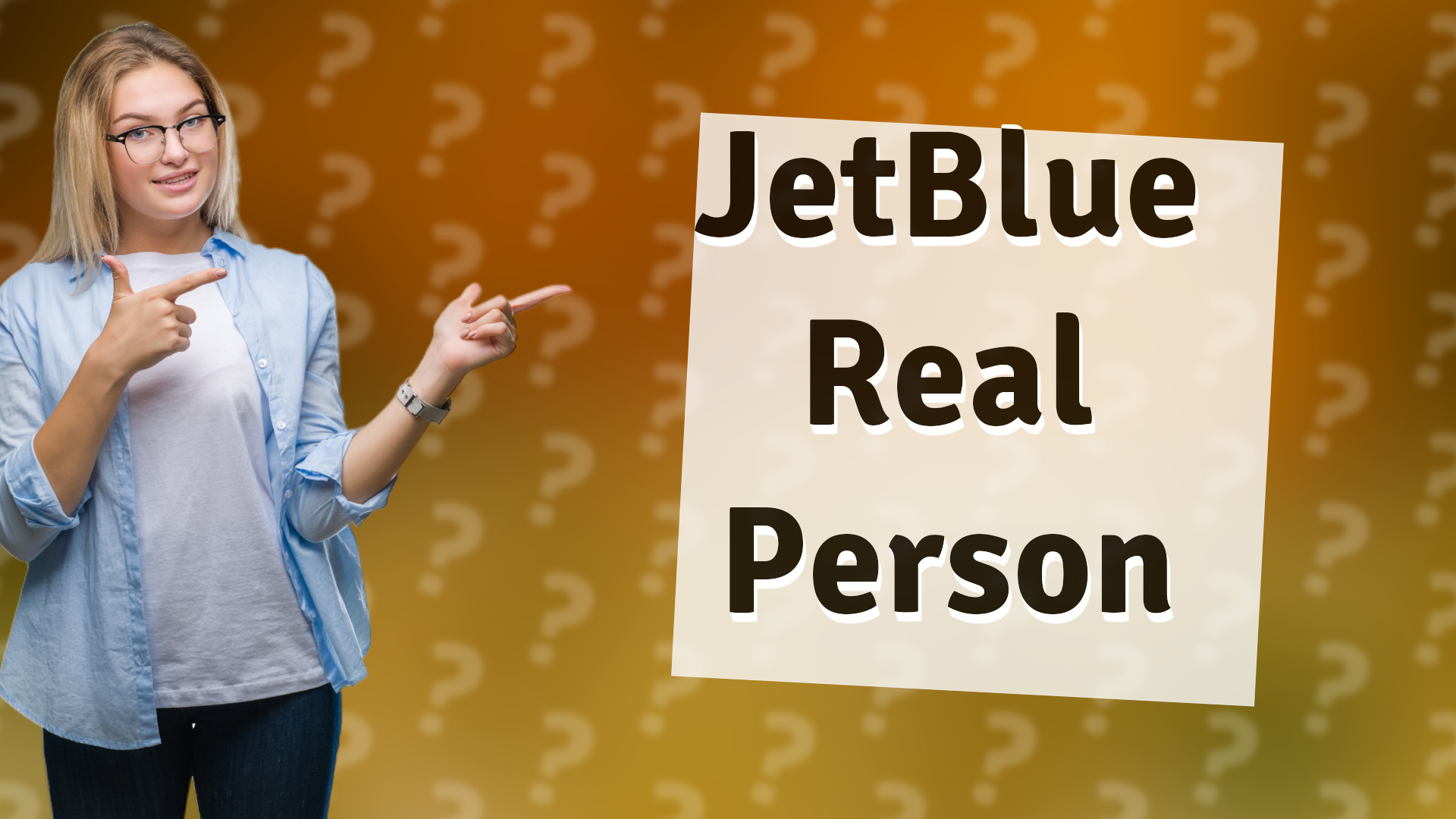 JetBlue Real Person