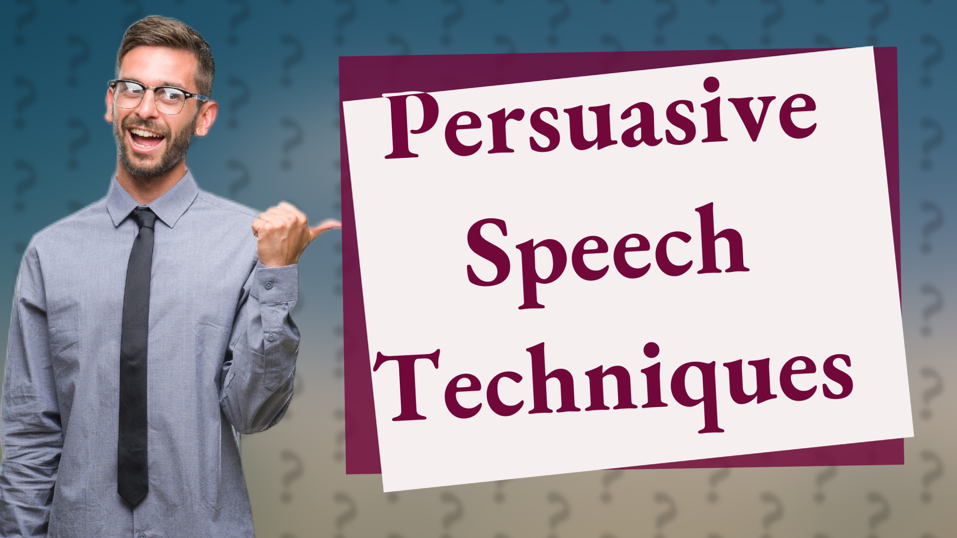 Persuasive Speech Techniques