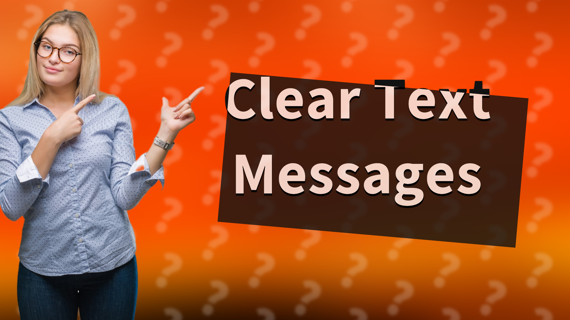 Clear Text Messages