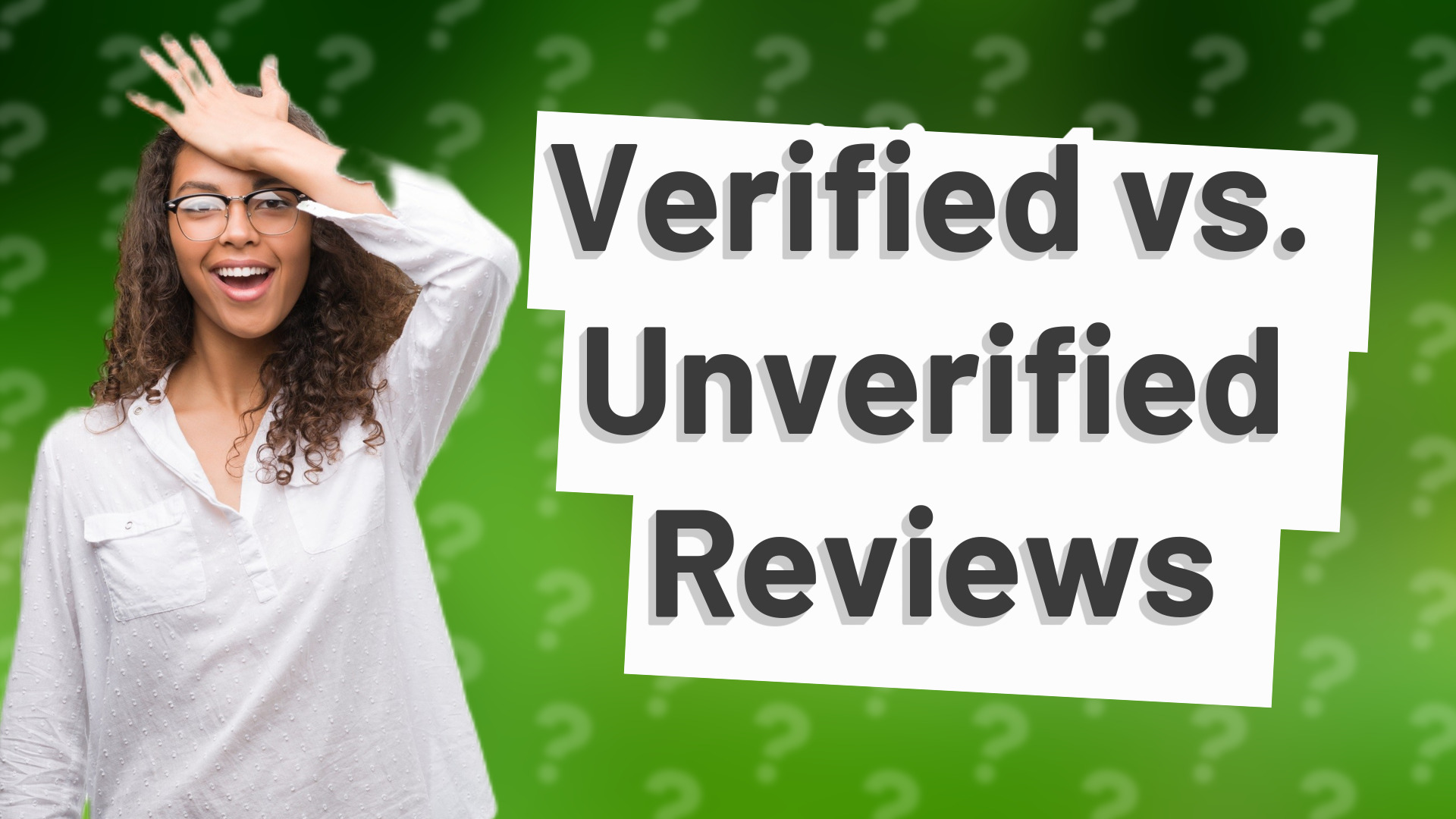 Verified vs. Unverified Reviews