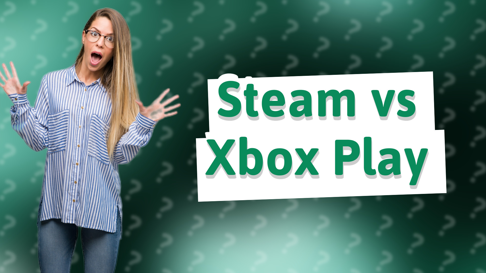 Steam vs Xbox Play