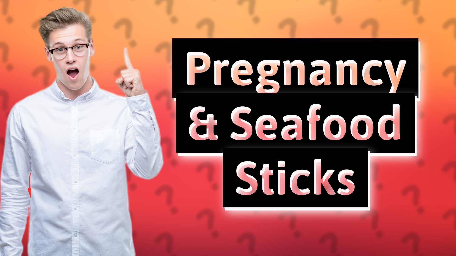 Pregnancy & Seafood Sticks