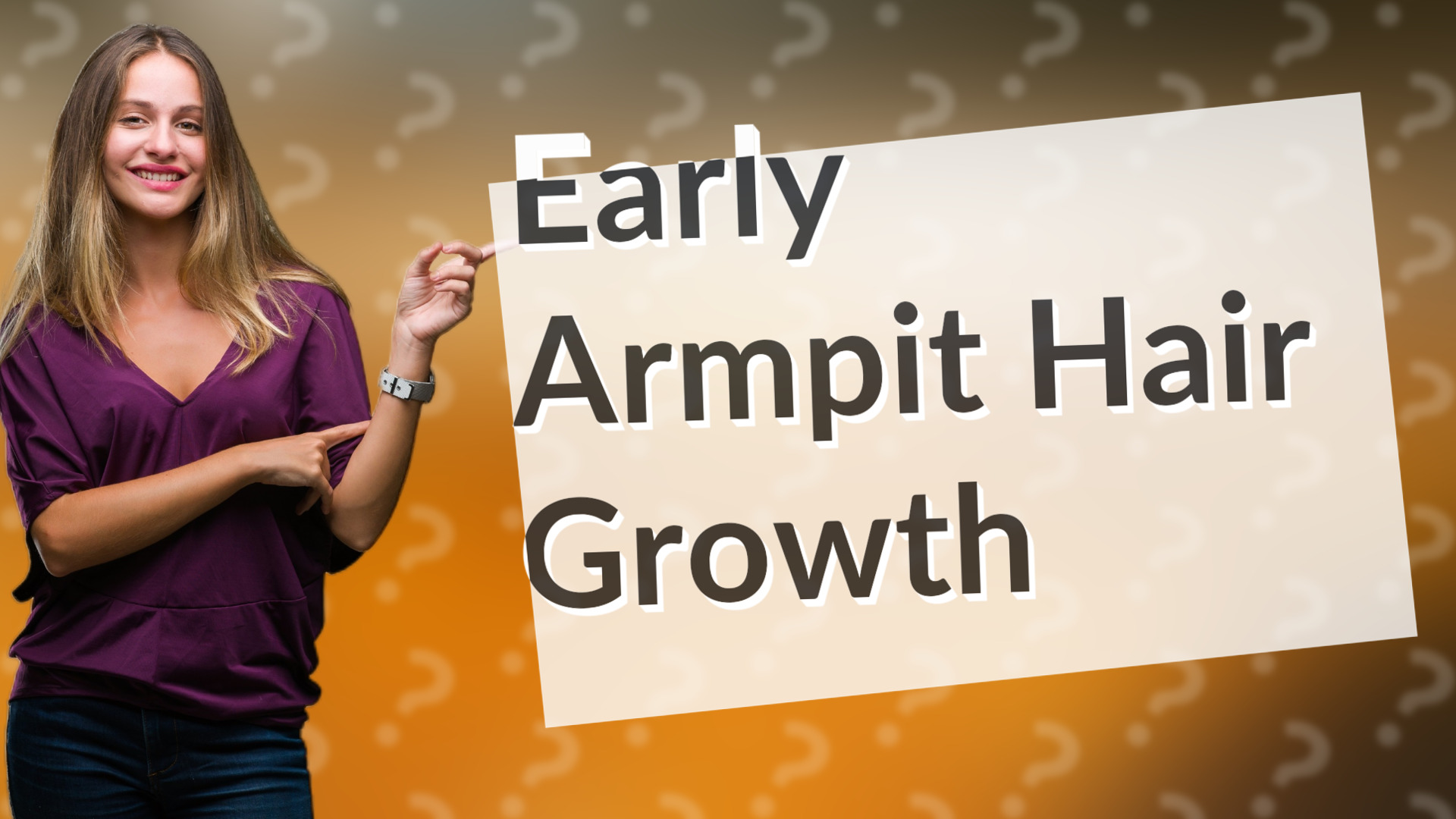 Early Armpit Hair Growth