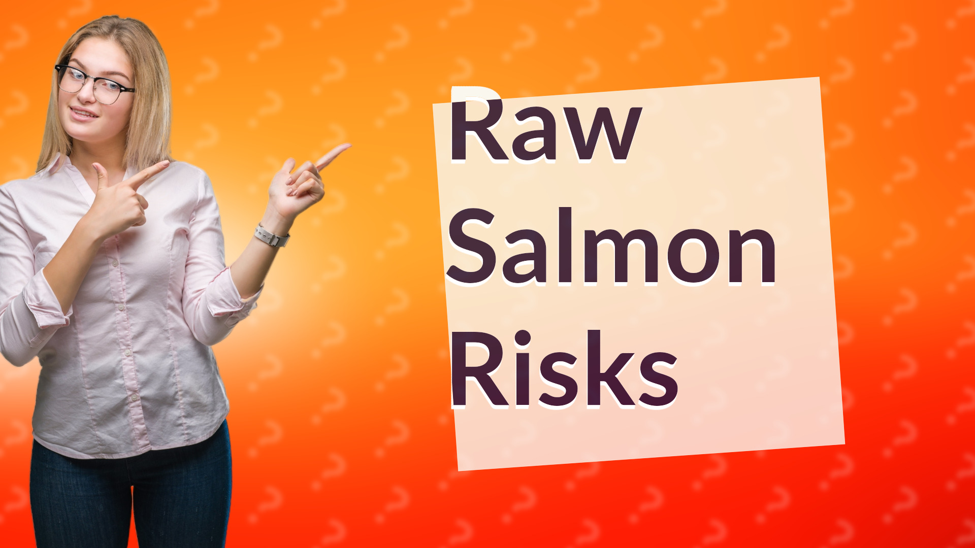 Raw Salmon Risks