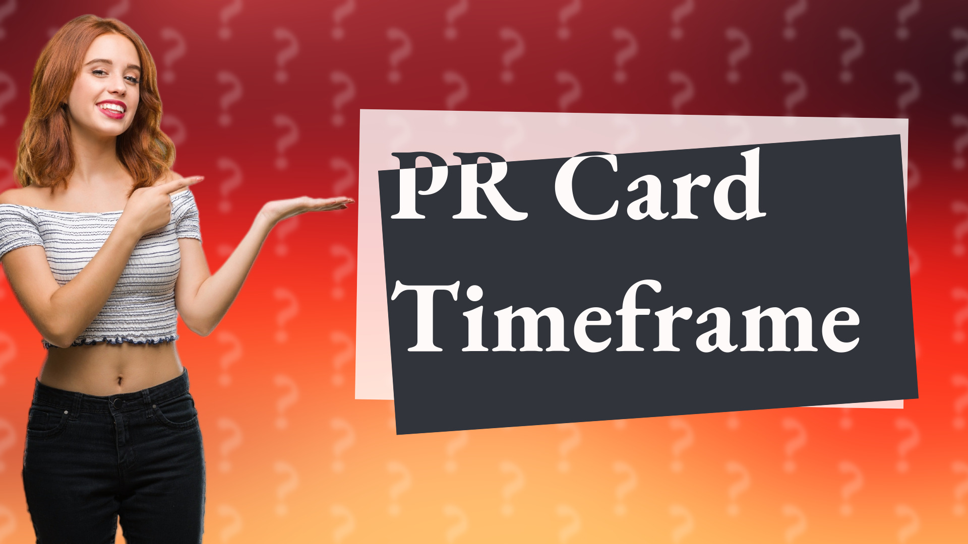 PR Card Timeframe