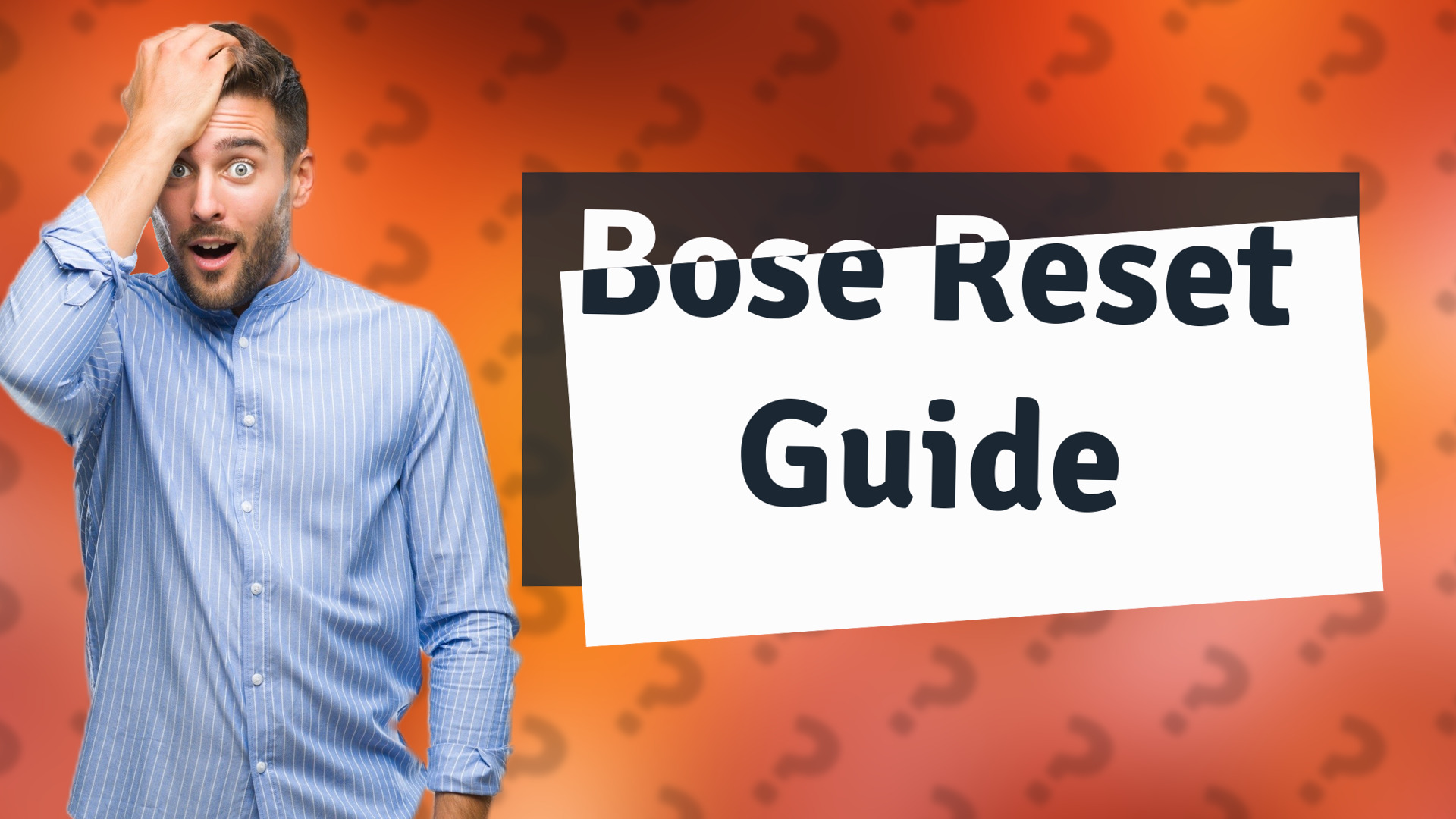 Bose Reset Guide
