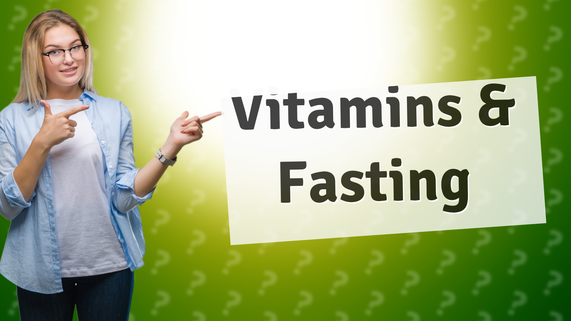 Vitamins & Fasting