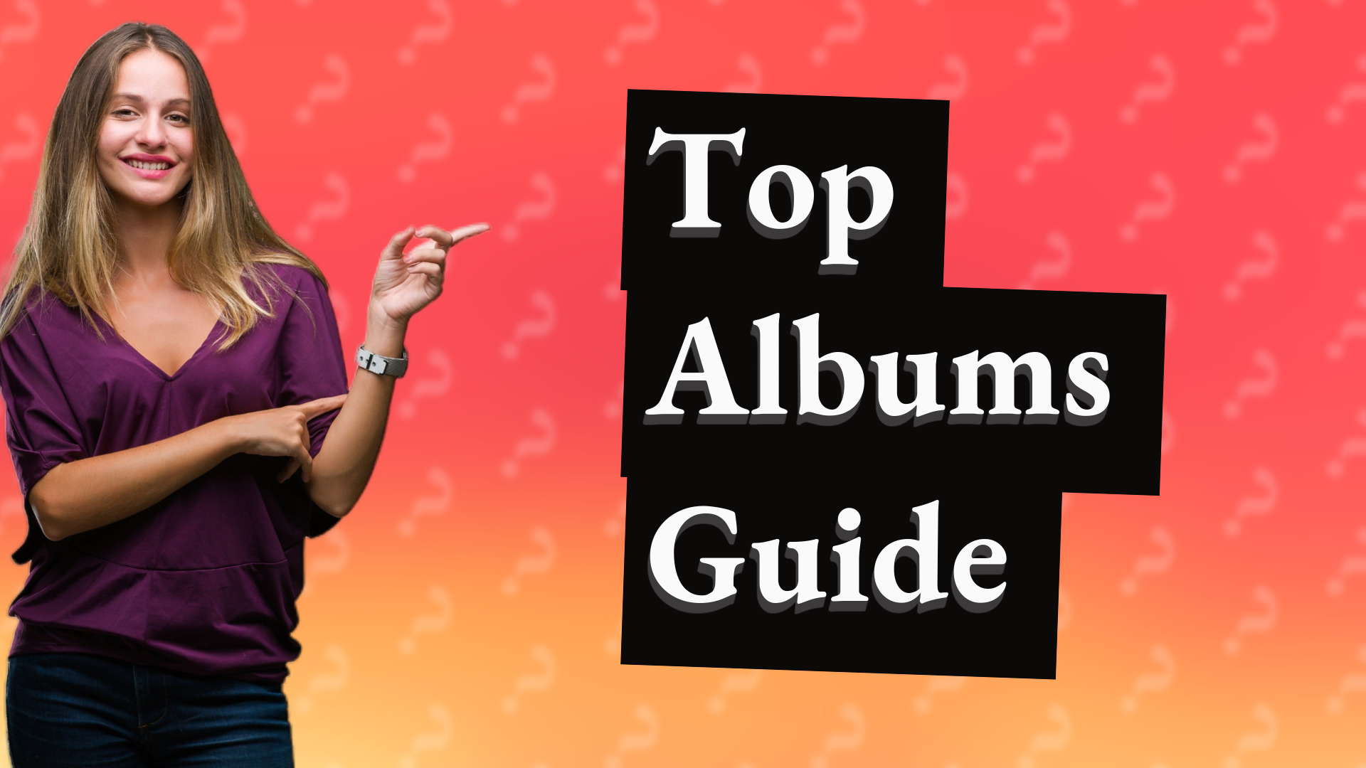 Top Albums Guide