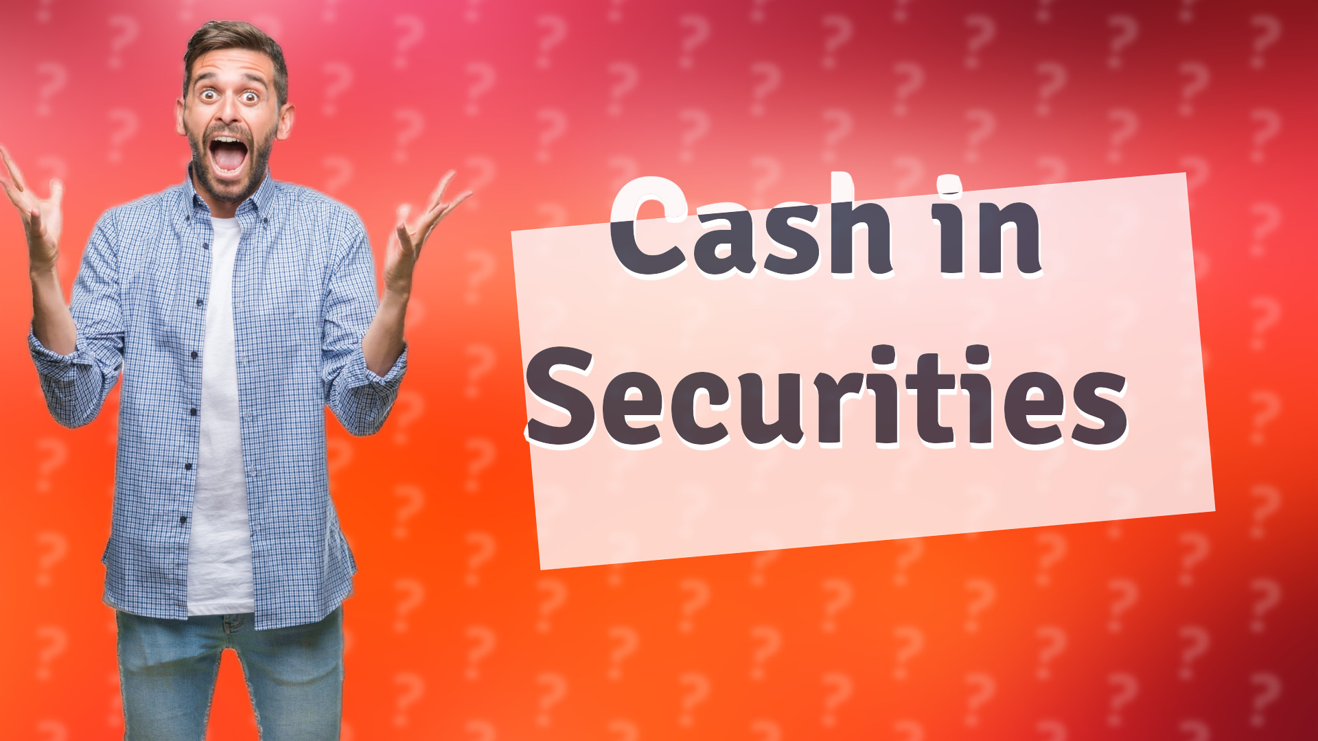 Cash in Securities