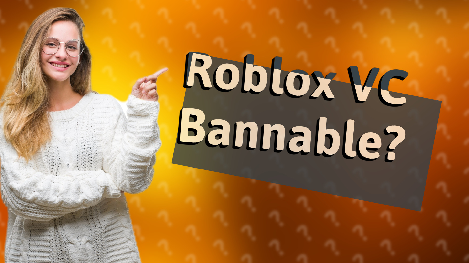 Roblox VC Bannable?