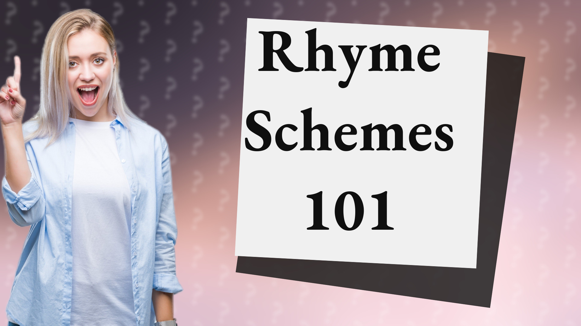 Rhyme Schemes 101