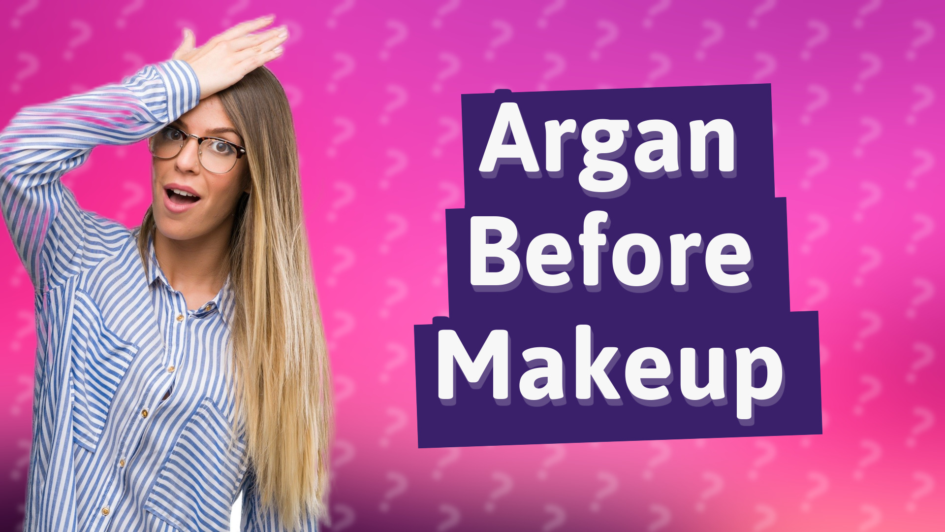 Argan Before Makeup