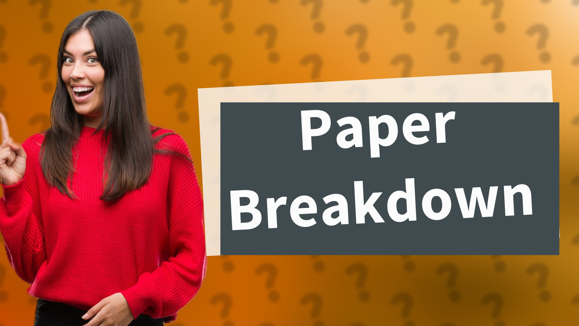 Paper Breakdown