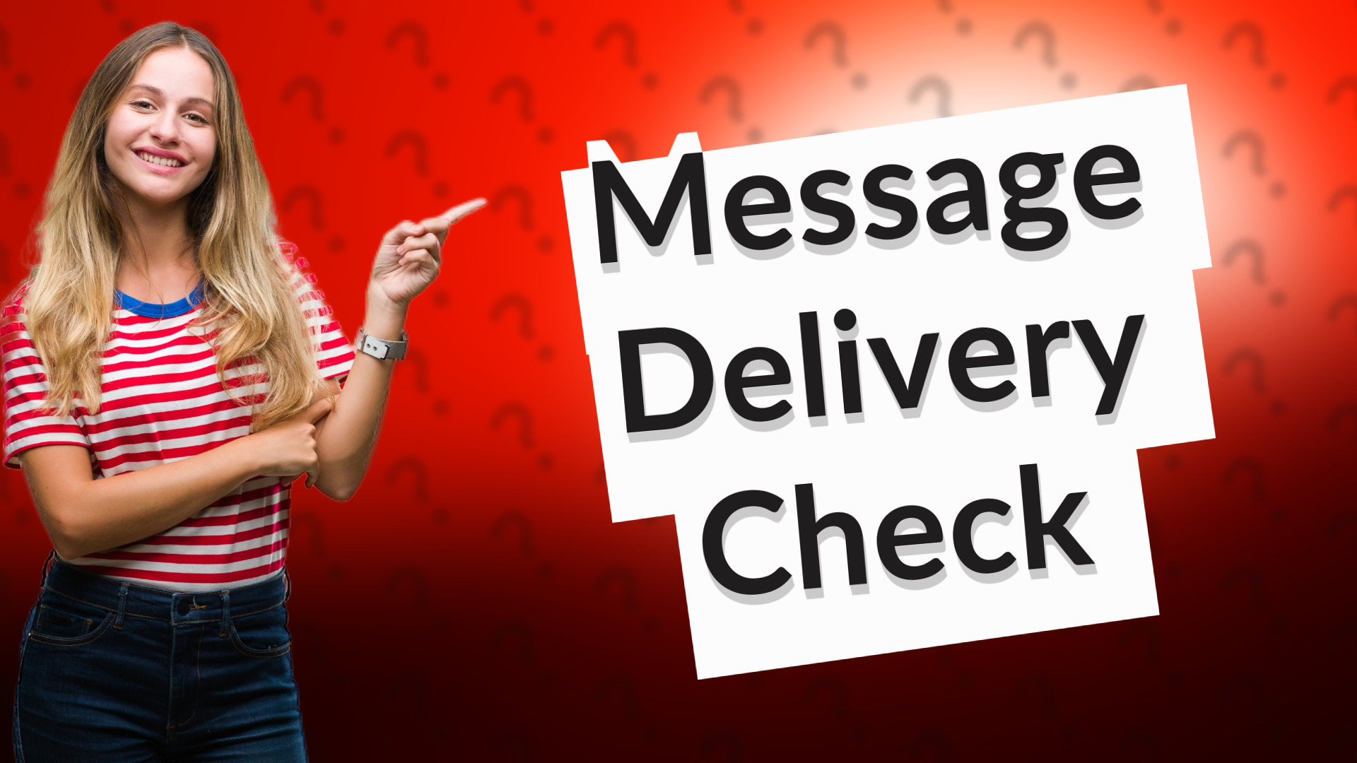 Message Delivery Check