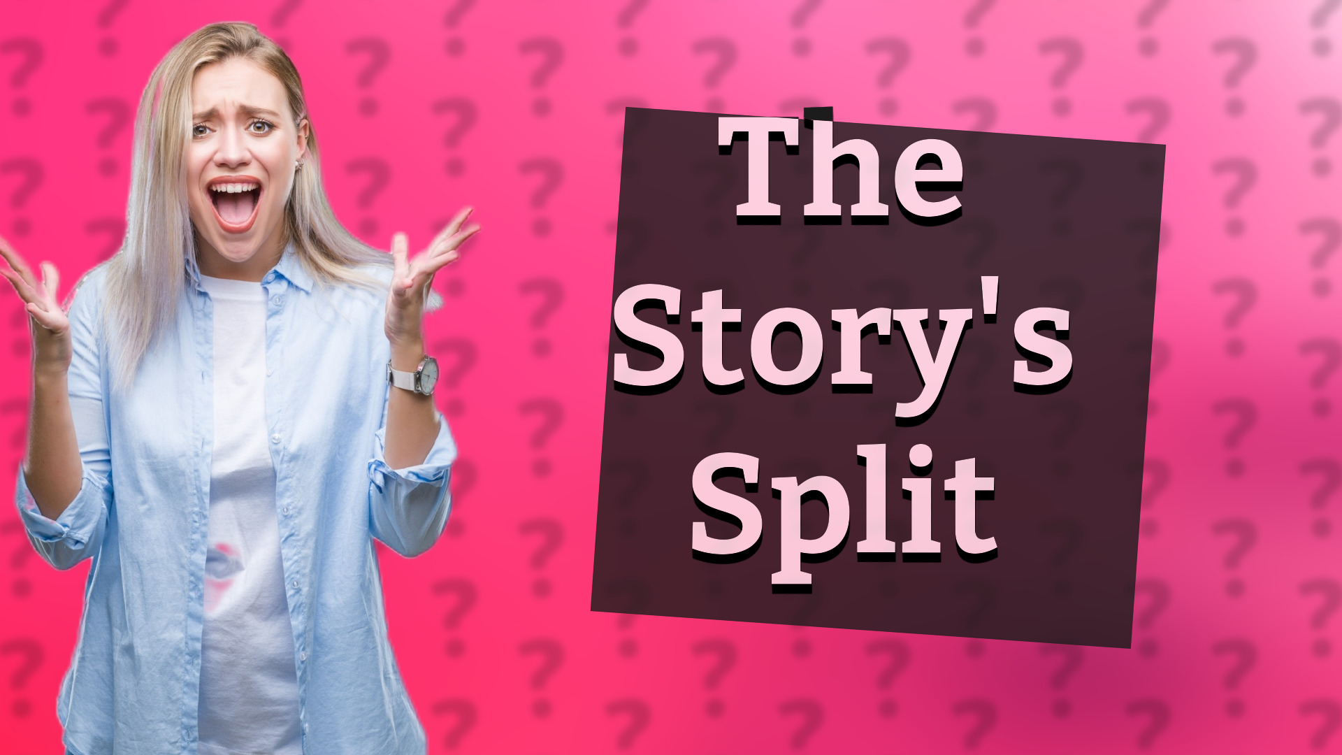 The Story's Split